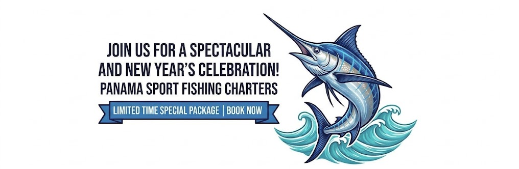 Screenshot 2026-09-19 at 11414 PM - Panama Sport Fishing Charters Promo banner for Panama Sport Fishing Charters with a jumping marlin and waves, inviting a New Year’s celebration and a limited-time package offer.