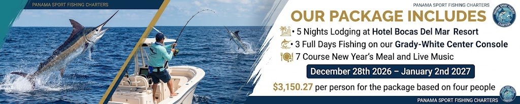 Banner promoting a Panama sport fishing package: 5 nights at Bocas Del Mar Resort, 3 days of fishing on a Grady-White center console, 7‑course New Year’s meal with live music, Dec 28, 2026–Jan 2, 2027, ,150.27 per person based on four people.